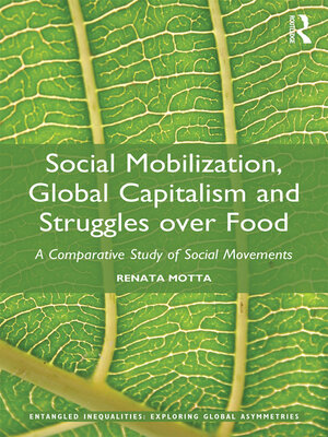 cover image of Social Mobilization, Global Capitalism and Struggles over Food